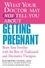 Raymond Chang et Elena Oumano - WHAT YOUR DOCTOR MAY NOT TELL YOU ABOUT (TM): GETTING PREGNANT - Boost Your Fertility with the Best of Traditional and Alternative Therapies.