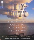 Salle Merrill Redfield - The Joy of Meditating - A Beginner's Guide to the Art of Meditation.