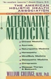 William Collinge - The American Holistic Health Association Complete Guide to Alternative Medicine.