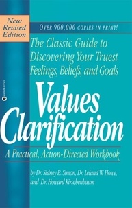 Sidney B. Simon et Leland W Howe - Values Clarification.
