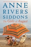 Anne Rivers Siddons - The Girls of August.