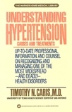 Timothy N. Caris - Understanding Hypertension.