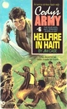 Jim Case - Cody's Army: Hellfire in Haiti.