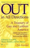 Lynn Witt et Sherry Thomas - Out in All Directions - A Treasury of Gay and Lesbian America.