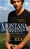 R.C. Ryan - Montana Destiny.