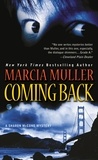 Marcia Muller - Coming Back.