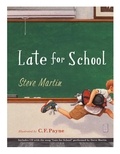 Steve Martin et C. F. Payne - Late for School.