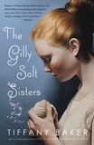 Tiffany Baker - The Gilly Salt Sisters.
