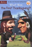 Joan Holub - What Was the First Thanksgiving?.