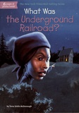 Yona Zeldis McDonough - What Was the Underground Railroad?.