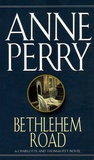 Anne Perry - Bethlhem Road.