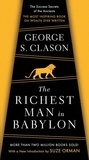 George Samuel Clason - The Richest Man in Babylon.