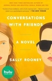 Sally Rooney - Conversations with Friends.