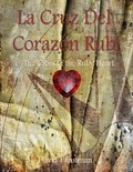  David F Eastman - La Cruz Del Corazon Rubi' (The Cross of the Ruby Heart).