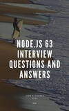  John Edward Cooper Berg - Node.js 63 Interview Questions and Answers.