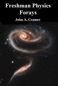  John Cramer - Freshman Physics Forays.