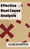  Giles Johnston - Effective Root Cause Analysis.