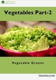  Harshita Joshi - Vegetable Part-2: Vegetable Greens.