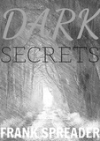  Frank Spreader - Dark Secrets.