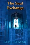  Kim Ekemar - The Soul Exchange.