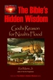  Rod Martin, Jr - The Bible's Hidden Wisdom: God's Reason for Noah's Flood.