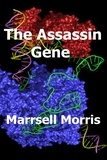  Marsell Morris - The Assassin Gene - Quick read, #9.