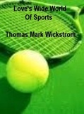  Thomas Mark Wickstrom - Love's Wide World Of Sports Songs.