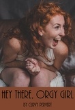  Curvy Pervert - Hey There, Orgy Girl - One Cock Is Not Enough, #4.