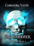  Cassandra Vayne - The Summoner - Mythical Heat, #4.