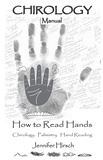  Jennifer Hirsch - Chirology Manual How to Read Hands Chirology Palmistry Hand Reading.