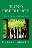  Marsell Morris - Blind Obedience - Quick read, #4.