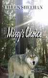  Eileen Sheehan - Missy's Choice: Book Three of the A Wolf Affair Trilogy - A Wolf Affair Trology, #3.