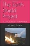  Marsell Morris - The Earth Shield Project - Quick read, #7.