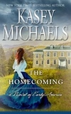  Kasey Michaels - The Homecoming - Novel of Early America, #1.