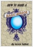  Steven Talbott - How To Make A Magic Mirror.