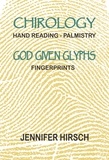 Jennifer Hirsch - Chirology Hand Reading Palmistry - God Given Glyphs - Fingerprints.