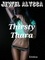  Jewel Alyssa - Thirsty Thara.