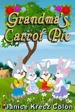  Janice Krecz Colon - Grandma's Carrot Pie.