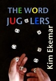  Kim Ekemar - The Word Jugglers.