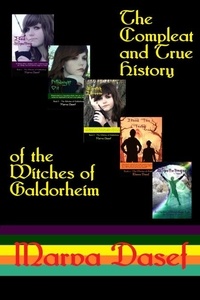  Marva Dasef - The Compleat and True History of the Witches of Galdorheim - The Witches of Galdorheim, #6.