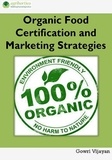  Gowri Vijayan - Organic Food Certification and Marketing Strategies.
