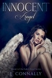  E. Connally - Innocent Angel - Fallen Angels, #1.