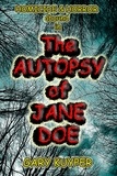  Gary Kuyper - The Autopsy of Jane Doe.