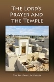  Daniel Kreller - The Lord’s Prayer and the Temple.