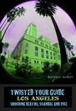  Marques Vickers - Twisted Tour Guide Los Angeles.