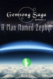  Ruu McKinney - Gemsong Saga: A Man Named Zephyr - Gemsong Saga, #2.