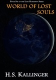  H.S. Kallinger - World of Lost Souls - Lost Humanity, #6.