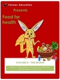  fenneceducation - The Blood - Food For Health, #2.