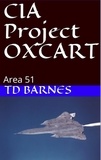  TD Barnes - CIA Project OXCART.