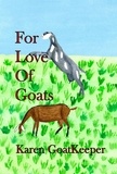  Karen GoatKeeper - For Love Of Goats.